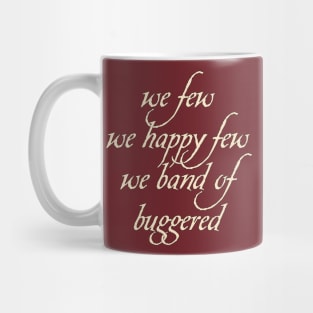 Not Exactly the St. Crispin's Day Speech (cream text) Mug